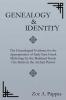 Genealogy and Identity: The Genealogical Evidence for the Appropriation of Early East Greek Mythology by the Mainland Greek City-States in the Archaic Period (Second Edition)