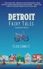 Detroit Fairy Tales