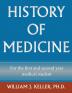 History of Medicine for the First and Second Year Medical Student