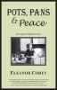 Pots Pans & Peace--The Legacy of Margaret Corey