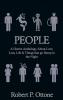 People: A Horror Anthology about Love Loss Life & Things that Go Bump in the Night