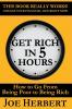 Get Rich in 5 Hours: How to Go from Being Poor to Being Rich