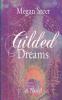 Gilded Dreams: 1