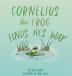 Cornelius the Frog Finds His Way