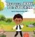 Brown Boy Be Social (Brown Girl and Brown Boy)