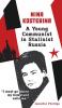 Nina Kosterina: A Young Communist in Stalinist Russia