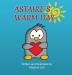 Astaire's Warm Day: A Little Penguin's Journey