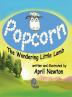 Popcorn: The Wandering Little Lamb