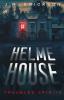 Helme House (Troubled Spirits)