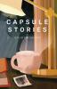 Capsule Stories Isolation Edition