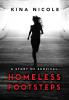 Homeless Footsteps: Impossible is Nothing