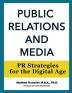 Public Relations and Media: PR Strategies for the Digital Age