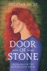 Door of Stone: Book One of the Juniper Holt Series: 1