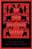 In This Delicious Garden: Or Les Enfants du Paradis (a Novel about Chamonix)