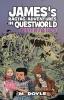 James's Ragtag Adventures in Questworld: The Eye of the Earth (Book 2)