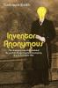 Inventor Anonymous: The shocking true story behind the world's biggest patent monopoly The Automobile Title