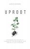 Uproot: Reframing the Feeling of Inadequacy and Reclaiming Your Ground in God's Kingdom