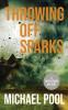 Throwing Off Sparks: A Riley Reeves Mystery: 1