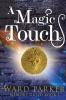 A Magic Touch: A midlife paranormal mystery: 1 (Memory Guild)