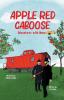 Apple Red Caboose: Adventures With Nana: 1