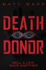 Death Donor: A Dystopian Sci-Fi Technothriller