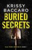 Buried Secrets: Some things should stay hidden: 1 (An Ella Perri Mystery)