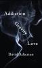 Addiction Gravity Love: Discovering Hope and Success in Recovery