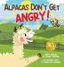 Alpacas Don't Get Angry