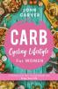 Carb Cycling Lifestyle for Women: A Painless Diet Plan to Lose Weight and Enjoy Your Life