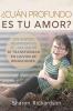 ?Cuan Profundo Es Tu Amor?