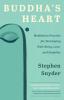 Buddha's Heart: Meditation Practice for Developing Well-being Love and Empathy