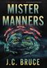 Mister Manners: A Story From the Files of Alexander Strange: 5 (The Strange Files)