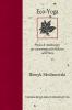 Eco-Yoga: Pratica & Meditazioni Per Camminare Nella Bellezza Sulla Terra