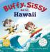 Buffy & Sissy Go to Hawaii