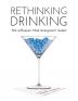 Rethinking Drinking: The Influence That Everyone's Under