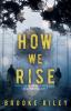 How We Rise: 1