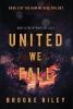 United We Fall: 2 (How We Rise)