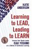 Learning to Lead Leading to Learn