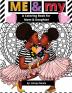 Me & My: A Mommy and Me Coloring Book for Mom and Daughter