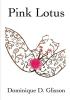 Pink Lotus: 2 (The Pink Trilogy)