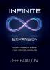 Infinite Expansion: How To Infinitely Expand Your Vision Of Abundance