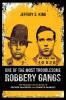 One of the Most Troublesome Robbery Gangs