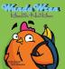 Wanda Wren: Health-Nut Hen