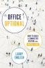 Office Optional: How to Build a Connected Culture with Virtual Teams