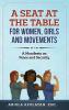 A Seat at the Table for Women Girls and Movements: A Manifesto on Peace and Security