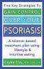 Gain Control Over Your Psoriasis