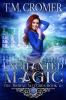 Enchanted Magic: 10 (Thorne Witches)