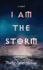 I Am the Storm: 1