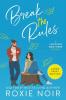 Break the Rules (Large Print): A Brother's Best Friend Romance: 3 (Loveless Brothers Romance (Large Print))