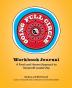 Going Full Circle Workbook Journal: A Fresh and Honest Approach to Nonprofit Leadership